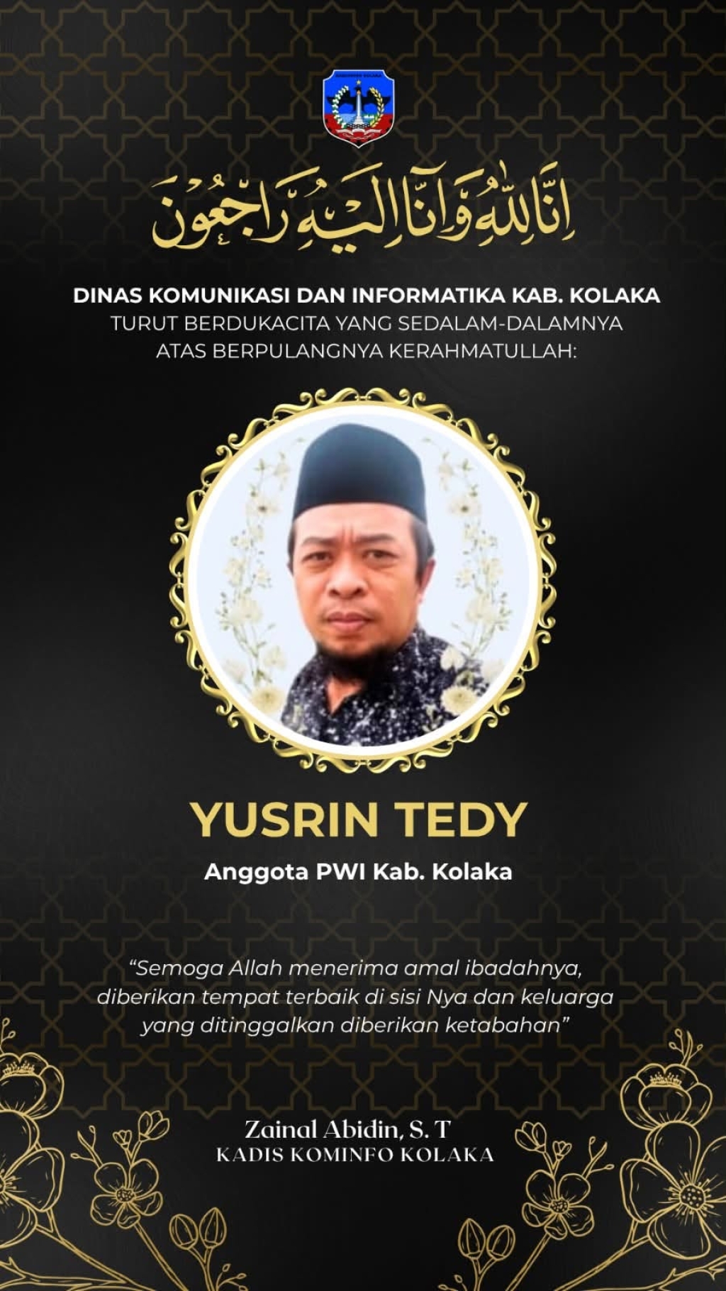 Pemerintah Kabupaten Kolaka melalui Dinas Komunikasi dan Informatika Kabupaten Kolaka menyampaikan duka cita 