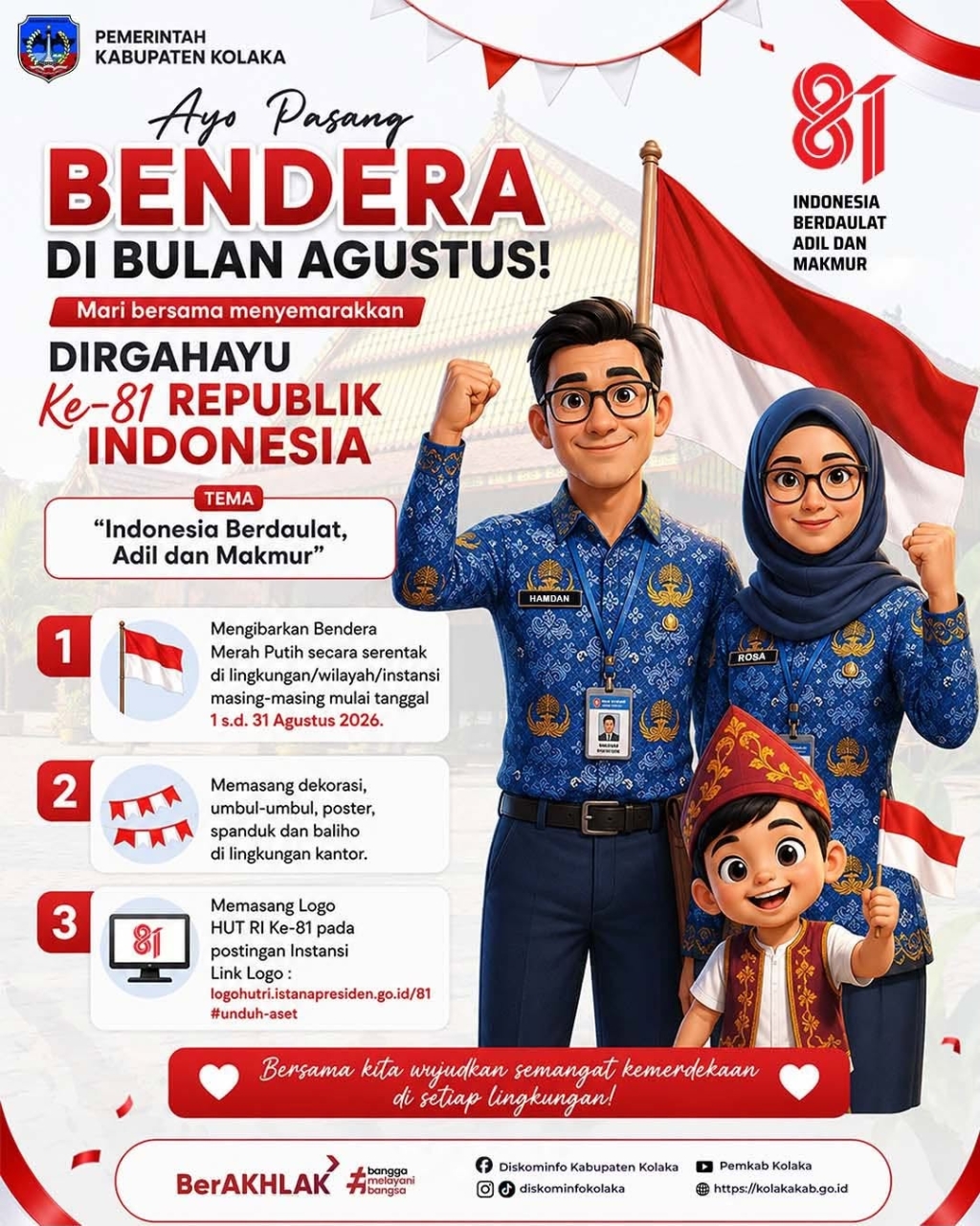 Ayo Kibarkan Merah Putih, Semarakkan HUT Ke-81 Kemerdekaan Republik Indonesia! ????????