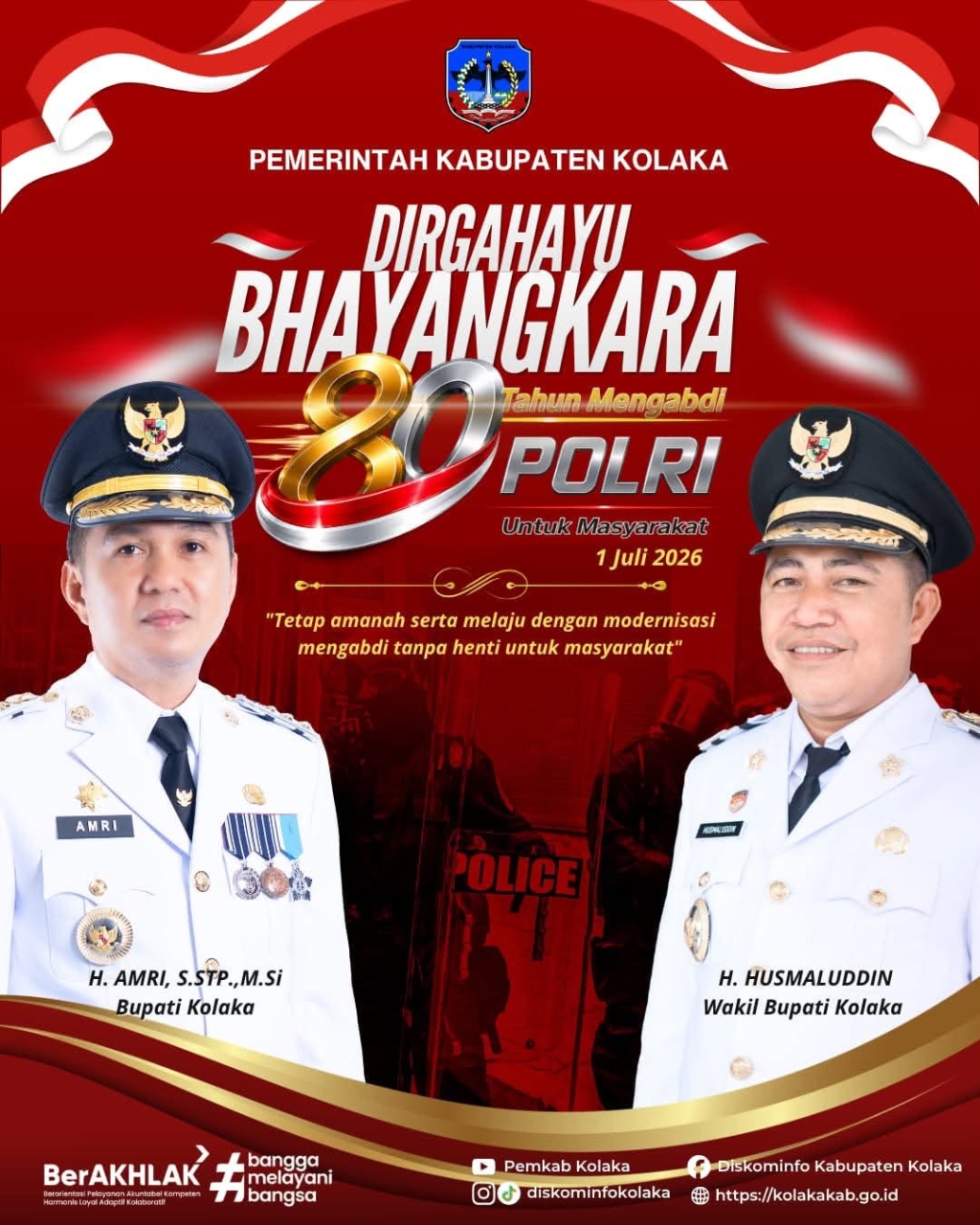Dirgahayu Bhayangkara ke-80 Tahun Mengabdi POLRI untuk Masyarakat (1 Juli 1946 - 1 Juli 2026)