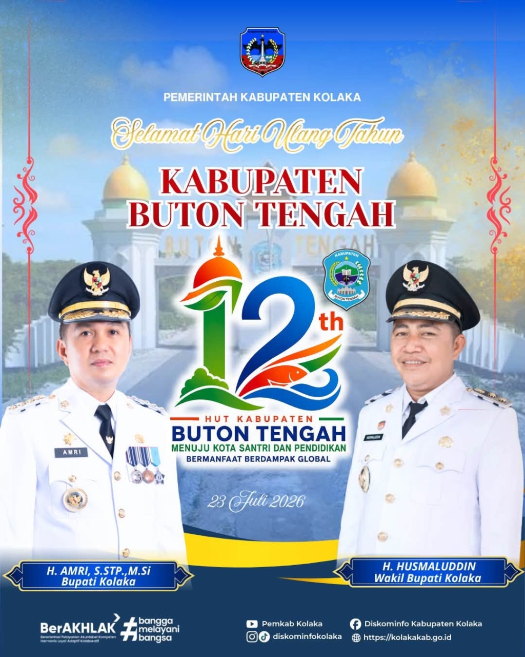 Pemerintah Kabupaten Kolaka mengucapkan Selamat Hari Ulang Tahun ke-12 kepada Kabupaten Buton Selatan, Kabupaten Buton Tengah, dan Kabupaten Muna Barat yang diperingati pada 23 Juli 2026????✨