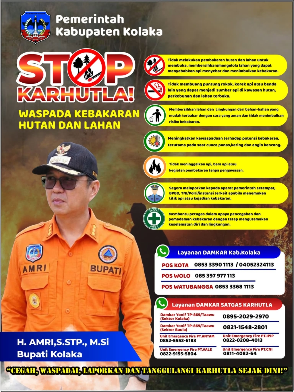 CEGAH KARHUTLA, JAGA KOLAKA ????